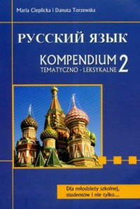 Russkij jazyk 2. Kompendium tematyczno-leksykalne - okładka książki