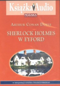 Sherlock Holmes w Eyford (CD) - pudełko audiobooku