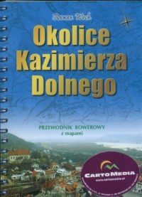 Okolice Kazimierza Dolnego (przewodnik - zdjęcie reprintu, mapy