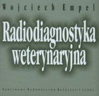 Radiodiagnostyka weterynaryjna - okładka książki