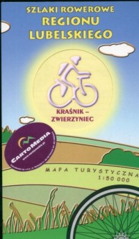 Szlaki rowerowe Regionu Lubelskiego. - zdjęcie reprintu, mapy