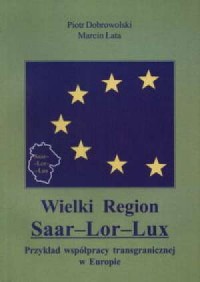 Wielki Region Saar-Lor-Lux. Przykład - okładka książki