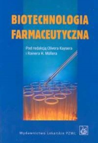 Biotechnologia farmaceutyczna - okładka książki
