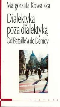 Dialektyka poza dialektyką - okładka książki