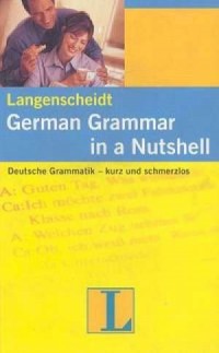 German Grammar in a Nutshell. Deutsche - okładka podręcznika