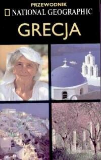 Grecja. Przewodnik National Geografic - okładka książki