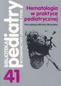 Hematologia w praktyce pedriatrycznej - okładka książki