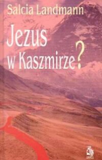 Jezus w Kaszmirze? - okładka książki