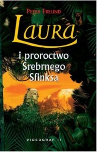 Laura i proroctwo Srebrnego Sfinksa - okładka książki