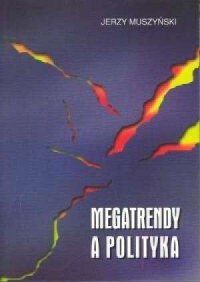 Megatrendy a polityka - okładka książki