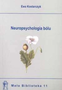 Neuropsychologia bólu. Tom 11 - okładka książki