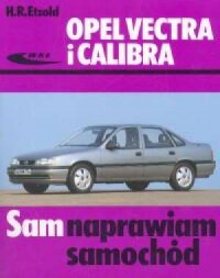 Opel Vectra i Calibra. Seria: Sam - okładka książki