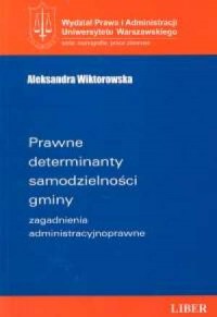 Prawne determinanty samodzielności - okładka książki