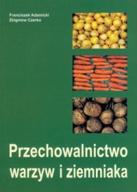 Przechowalnictwo warzyw i ziemniaka - okładka książki