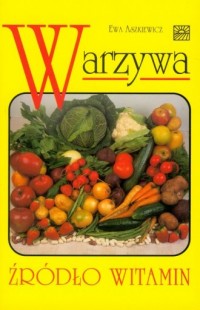 Warzywa źródło witamin - okładka książki