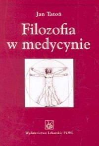 Filozofia w medycynie - okładka książki