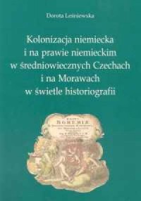 Kolonizacja niemiecka i na prawie - okładka książki