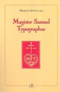 Magister Samuel Typographus - okładka książki