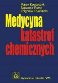 Medycyna katastrof chemicznych - okładka książki