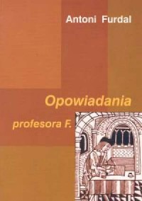 Opowiadania profesora F. - okładka książki