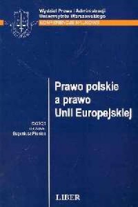 Prawo polskie a prawo Unii Europejskiej - okładka książki