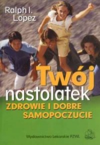 Twój nastolatek - okładka książki