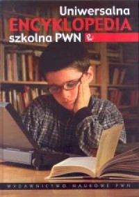 Uniwersalna encyklopedia szkolna - okładka książki