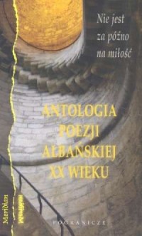 Antologia poezji albańskiej XX - okładka książki