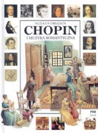 Chopin i muzyka romantyczna - okładka książki