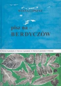Pisz na Berdyczów - okładka książki