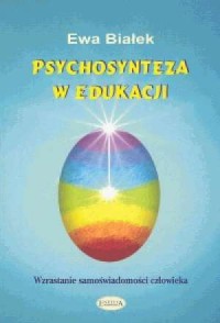 Psychosynteza w edukacji - okładka książki