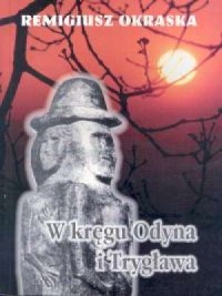 W kręgu Odyna i Trygława - okładka książki