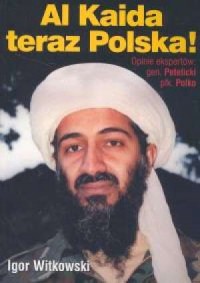 Al-Kaida. Teraz Polska! - okładka książki