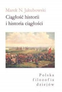 Ciągłość historii i historia ciągłości - okładka książki