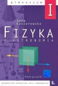 Fizyka i astronomia. Klasa 1. Gimnazjum. - okładka podręcznika