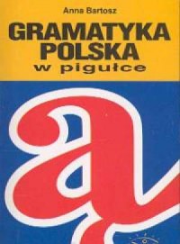 Gramatyka polska w pigułce - okładka książki