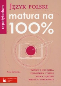 Matura na 100%. Język polski. Repetytorium - okładka podręcznika