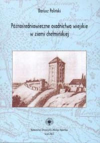 Późnośredniowieczne osadnictwo - okładka książki