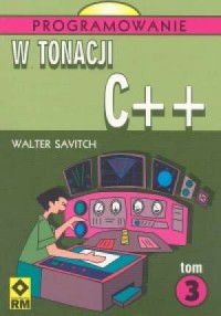 Programowanie w tonacji C++. Tom - okładka książki
