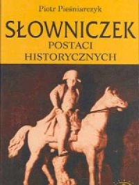Słowniczek postaci historycznych - okładka książki