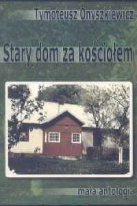 Stary dom za kościołem - okładka książki