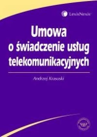 Umowa o świadczenie usług telekomunikacyjnych - okładka książki
