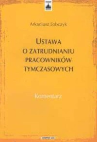 Ustawa o zatrudnianiu pracowników - okładka książki