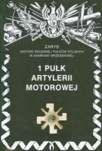 1 Pułk Artylerii Motorowej - okładka książki