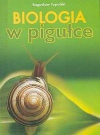Biologia w pigułce - okładka książki
