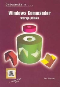 Ćwiczenia z Windows Commander. - okładka książki