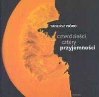 okładka książki - Czterdzieści cztery przyjemności