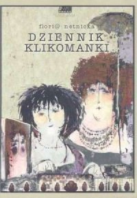 Dziennik klikomanki - okładka książki