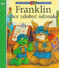 Franklin chce zdobyć odznakę - okładka książki