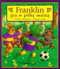 Franklin gra w piłkę nożną - okładka książki